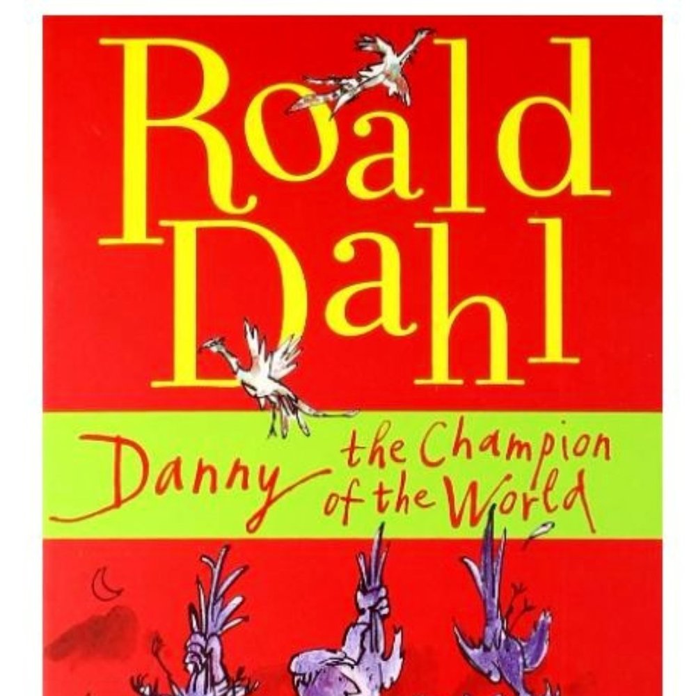 NEW Roald Dahl Danny the Champion of the World